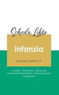 Produktbild: Scheda libro Infanzia di Nathalie Sarraute (analisi letteraria di riferimento e riassunto completo)