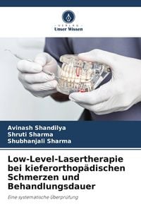 Produktbild: Low-Level-Lasertherapie bei kieferorthop&auml;dischen Schmerzen und Behandlungsdauer