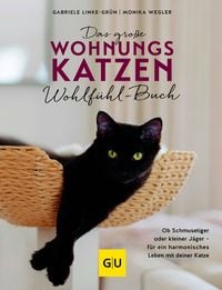 Produktbild: Das gro&szlig;e Wohnungskatzen-Wohlf&uuml;hl-Buch