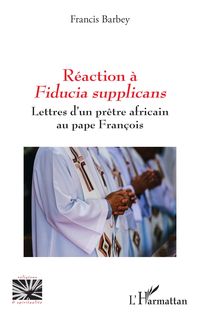 Produktbild: R&eacute;action &agrave; Fiducia supplicans