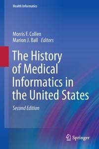 Produktbild: The History of Medical Informatics in the United States