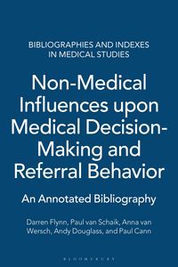 Produktbild: Non-Medical Influences upon Medical Decision-Making and Referral Behavior