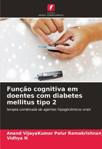 Produktbild: Fun&ccedil;&atilde;o cognitiva em doentes com diabetes mellitus tipo 2