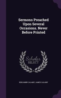 Produktbild: Sermons Preached Upon Several Occasions. Never Before Printed
