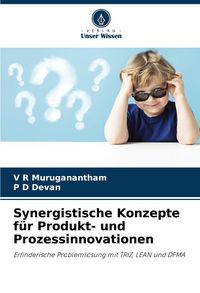 Produktbild: Synergistische Konzepte f&uuml;r Produkt- und Prozessinnovationen