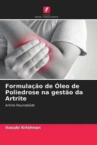 Produktbild: Formula&ccedil;&atilde;o de &Oacute;leo de Poliedrose na gest&atilde;o da Artrite