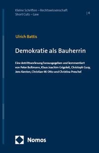 'Demokratie Als Bauherrin' Von 'Ulrich Battis' - Buch - '978-3-7560-1468-2'