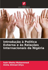 Produktbild: Introdu&ccedil;&atilde;o &agrave; Pol&iacute;tica Externa e &agrave;s Rela&ccedil;&otilde;es Internacionais da Nig&eacute;ria
