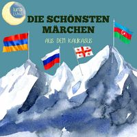 Produktbild: Die sch&ouml;nsten M&auml;rchen aus dem Kaukasus
