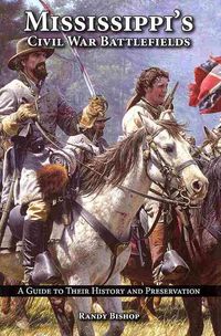 Produktbild: Bishop, R: Mississippi's Civil War Battlefields