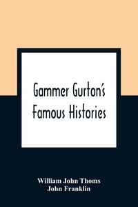 Produktbild: Gammer Gurton'S Famous Histories