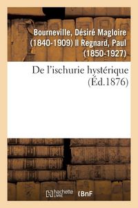 Produktbild: de l'Ischurie Hyst&eacute;rique
