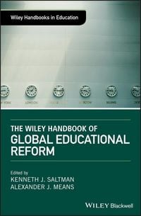 Produktbild: The Wiley Handbook of Global Educational Reform