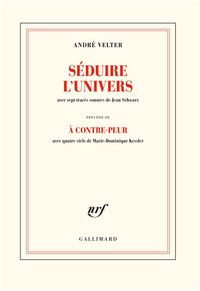 Produktbild: Seduire l'Univers Precede de a Contre-Peur