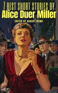 Produktbild: 7 best short stories by Alice Duer Miller