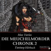 Produktbild: Die Meuchelm&ouml;rder Chronik 2