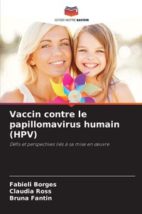 Produktbild: Vaccin contre le papillomavirus humain (HPV)