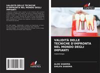 Produktbild: Validit&agrave; Delle Tecniche D'impronta Nel Mondo Degli Impianti