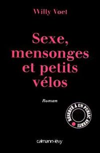 Produktbild: Sexe Mensonges et Petits Velos