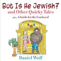 Produktbild: But Is He Jewish? and Other Quirky Tales