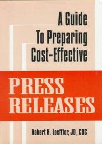 Produktbild: Winston, W: Guide to Preparing Cost-Effective Press Releases