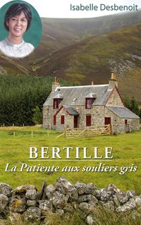 Produktbild: Bertille La Patiente aux souliers gris