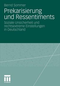 Produktbild: Prekarisierung und Ressentiments