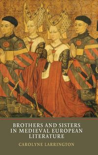 Produktbild: Brothers and Sisters in Medieval European Literature