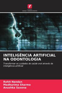 Produktbild: INTELIG&Ecirc;NCIA ARTIFICIAL NA ODONTOLOGIA