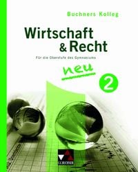 Produktbild: Buchners Kolleg Wirtschaft & Recht / Kolleg Wirtschaft & Recht 2