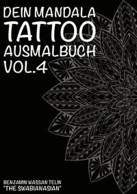 Produktbild: Dein Mandala Tattoo Ausmalbuch Vol.4
