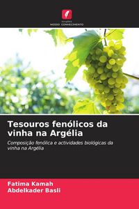 Produktbild: Tesouros fen&oacute;licos da vinha na Arg&eacute;lia