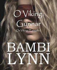 Produktbild: O Viking: Gunnar Os Vikings, Epis&oacute;dio I