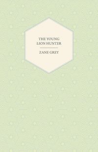 Produktbild: The Young Lion Hunter