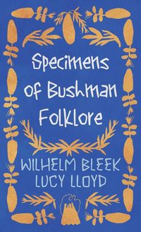 Produktbild: Specimens of Bushman Folklore