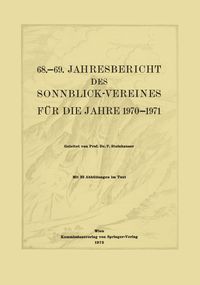 Produktbild: 68.&ndash;69. Jahresbericht des Sonnblick-Vereines f&uuml;r die Jahre 1970&ndash;1971