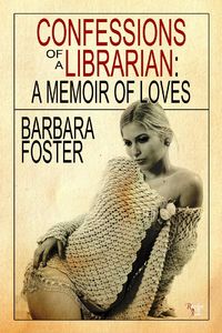 Produktbild: Confessions of a Librarian - A Memoir of Loves