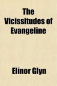 Produktbild: The Vicissitudes of Evangeline
