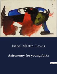 Produktbild: Astronomy For Young Folks