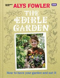 Bild vom Artikel The Edible Garden vom Autor Alys Fowler