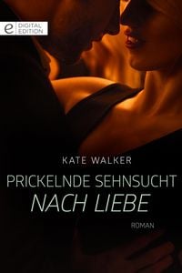 Produktbild: Prickelnde Sehnsucht nach Liebe