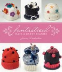 Produktbild: Occleshaw, J: Fantastical Hats and Beanies