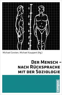 Produktbild: Der Mensch - nach R&uuml;cksprache mit der Soziologie