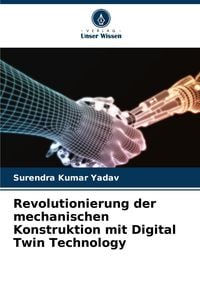 Produktbild: Revolutionierung der mechanischen Konstruktion mit Digital Twin Technology