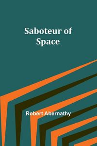 Produktbild: Saboteur of Space