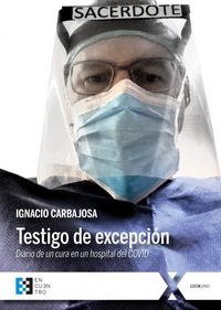 Produktbild: Testigo de excepci&oacute;n : diario de un cura en un hospital del COVID