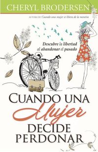 Produktbild: Cuando Una Mujer Decide Perdonar