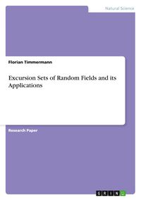 Produktbild: Excursion Sets of Random Fields and its Applications