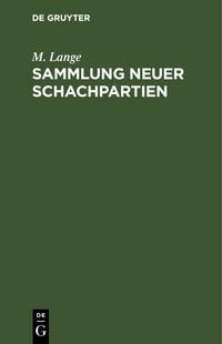 Produktbild: Sammlung neuer Schachpartien