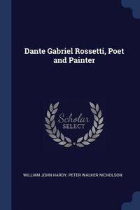 Produktbild: Dante Gabriel Rossetti, Poet and Painter